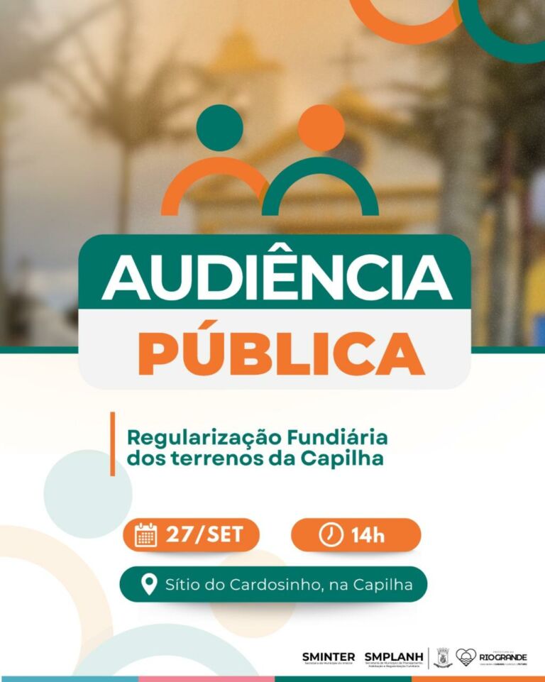 Audiência Pública vai tratar sobre regularização fundiária na Capilha