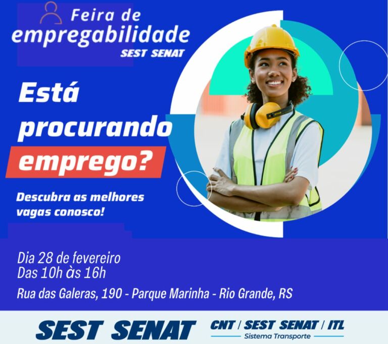 Feira de Empregabilidade do SEST SENAT conecta empresas e candidatos neste sábado em Rio Grande