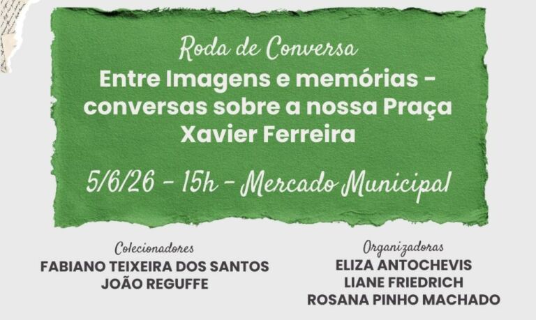 Roda de conversa debate imagens e memórias da Praça Xavier Ferreira nesta sexta